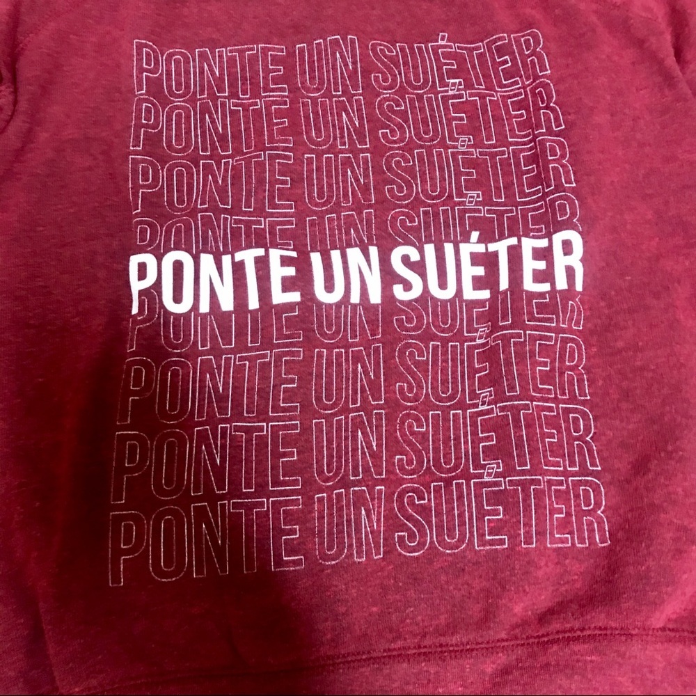 NWOT Jenny Lorenzo “Ponte Un Suéter” Sweatshirt